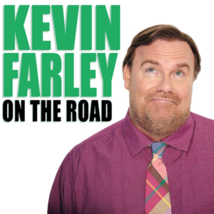 Kevin Farley on the road